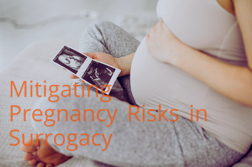 Mitigating Pregnancy Risks in Surrogacy